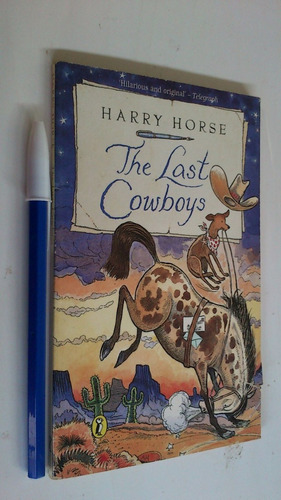The Last Cowboys - Harry Horse