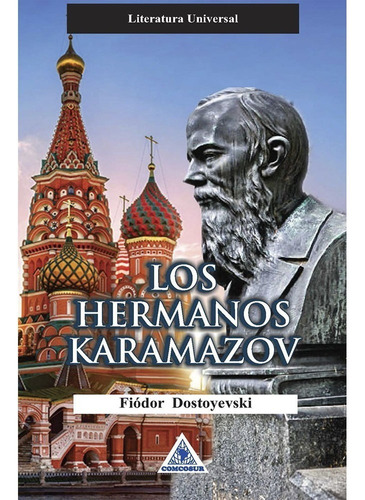 Los Hermanos Karamazov. Fiódor  Dostoyevski