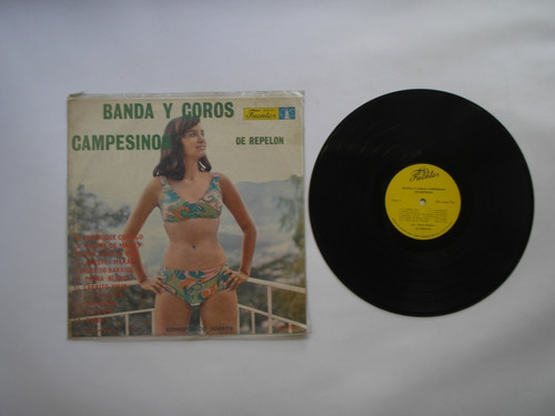 Lp Vinilo Banda Y Coros Campesinos De Repelon Colombia 1969