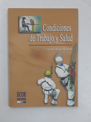 Condiciones De Trabajo Y Salud 