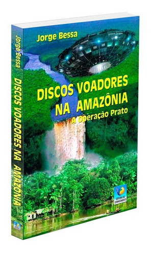 Discos Voadores Na Amazônia