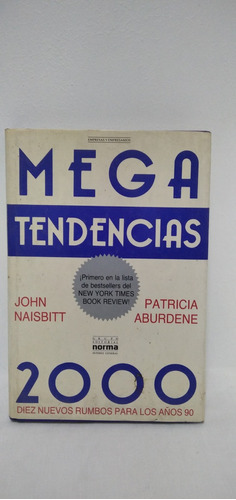 Libro Mega Tendencias 2000  John Naisbitt -patricia Aburdene