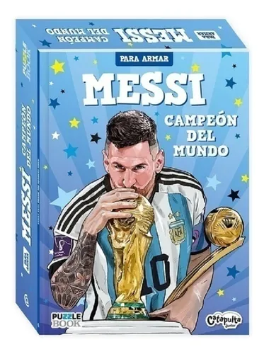 Messi Campeón Del Mundo: Para Armar-los Editores De Catapult