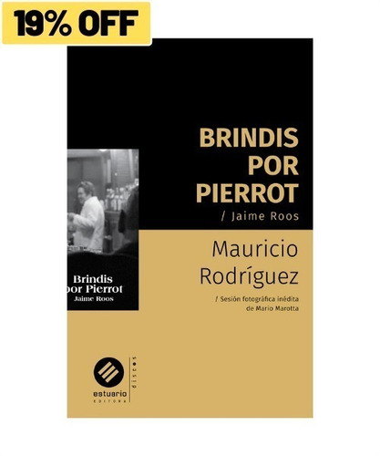 Brindis Por Pierrot. Jaime Roos - Mauricio Rodriguez