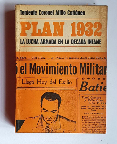 Plan 1932, Teniente Coronel Atilio Cattaneo