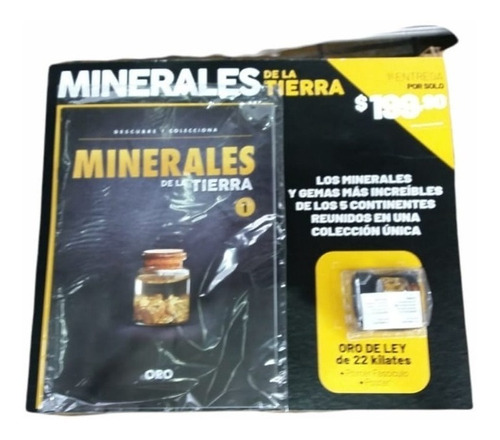 Minerales De La Tierra- Revista Colección  - N°1 - Oro