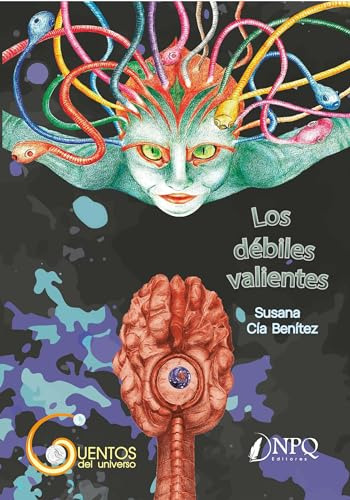 Livro Los Débiles Valientes De Cía Benítez Susana Npq Editor
