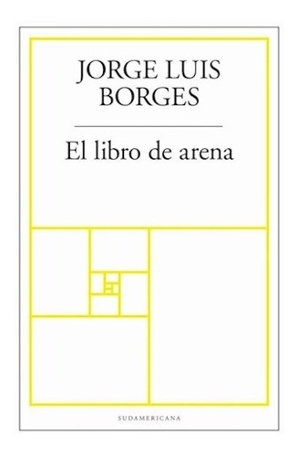 El Libro De Arena - Jorge Luis Borges