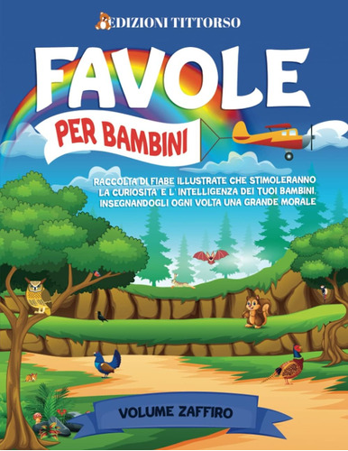 Libro: Favole Per Bambini: Raccolta Di Fiabe Illustrate Che