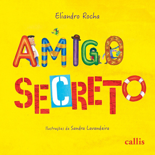 Amigo Secreto, de Rocha, Eliandro. Callis Editora Ltda., capa mole em português, 2016