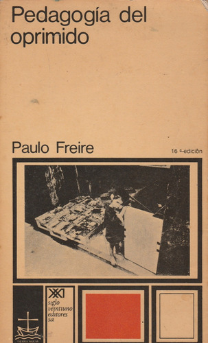 Pedagogia Del Oprimido Paulo Freire