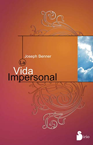 la vida impersonal -campaña 6 95-, de josep benner. Editorial Sirio, tapa blanda en español, 2006