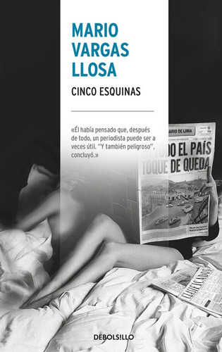 Cinco Esquinas, De Mario Vargas Llosa. Editorial Debols!llo, Tapa Blanda, Edición 1 En Español