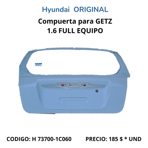 Compuerta Para Getz 1.6 Full Equipo Hyundai Original