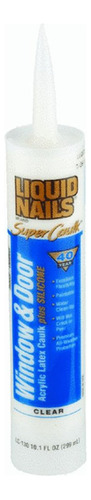 Liquid Nails Super Calafateo Para Ventanas Y Puertas (lc130)