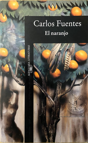 Pack La Frontera De Cristal, El Naranjo Carlos Fuentes (Reacondicionado)