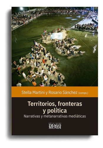 Territorios, Fronteras Y Política - Aa.vv. Wilber