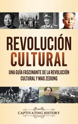 Libro Revoluciã³n Cultural: Una Guã­a Fascinante De La Re...