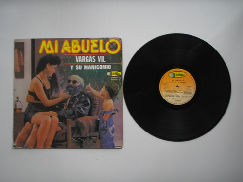 Lp Vinilo Vargas Vil Y Su Manicomio Mi Abuelo 1990