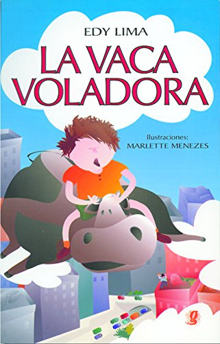 Libro Vaca Voladora, La