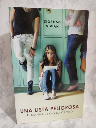 Una Lista Peligrosa, Siobhan Vivían. Alfaguara