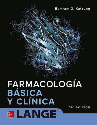 Farmacología Básica Y Clínica Lange 14°e. Bertram G. Katzung