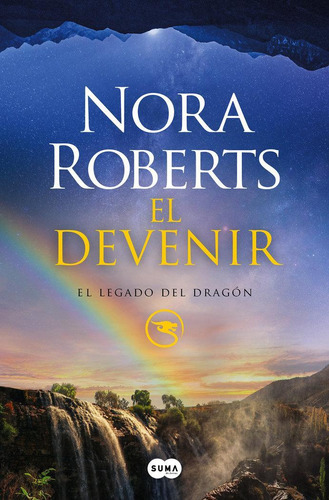 Libro: El Devenir. Roberts, Nora. Suma,editorial