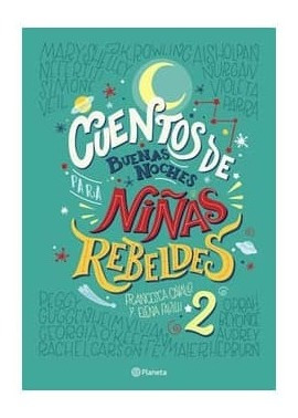 Cuentos De Buenas Noches Oara Niñas Rebeldes Vol 2 (planeta)