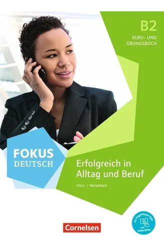 Erfolgreich In Alltag Und Beruf B1+ Lösungen Fokus Deutsch. Erfolgreich In Alltag Und Beruf B2 | Envío gratis