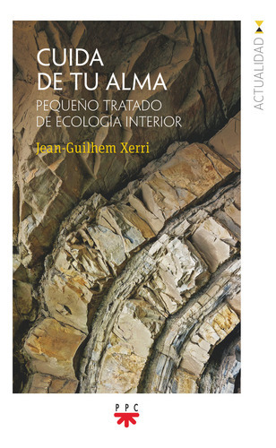 CUIDA DE TU ALMA, de XERRI, Jean-Guilhem. Editorial PPC EDITORIAL, tapa blanda en español