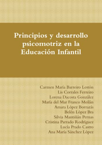 Principios Y Desarrollo Psicomotriz En La Educacion Infantil