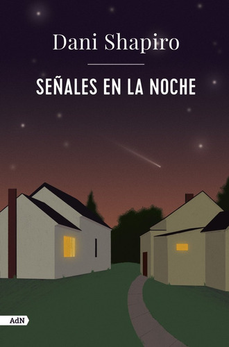 Seãâales En La Noche Adn, De Shapiro, Dani. Alianza Editorial, Tapa Blanda En Español
