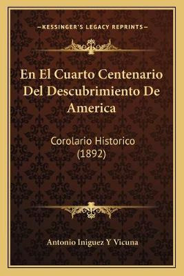 Libro En El Cuarto Centenario Del Descubrimiento De Ameri...