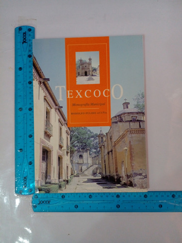 Texcoco Monografia Municipal Rodolfo Pulido