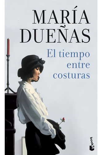 El Tiempo Entre Costuras. María Dueñas