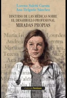 Discurso De Las Médicas Sobre El Desarrollo Profesional