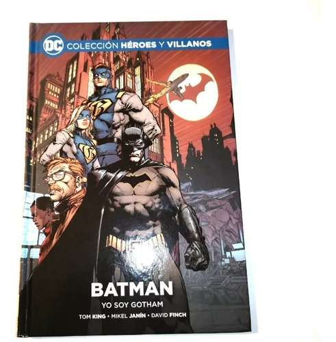 Batman Yo Soy Gotham . Colección Héroes Y Villanos Vol. 01