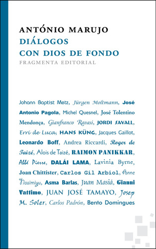 Diálogos Con Dios De Fondo. António Marujo