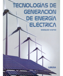 Tecnologías De Generación De Energía Eléctrica