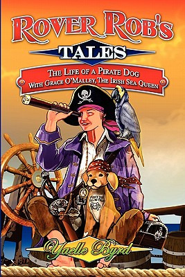 Libro Rover Rob's Tales: The Life Of A Pirate Dog With Gr...