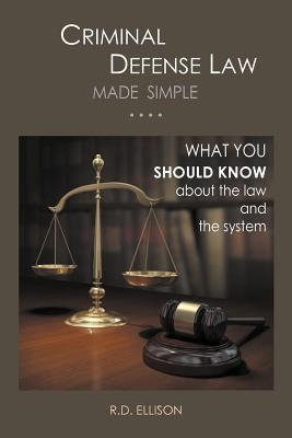 Libro Criminal Defense Law Made Simple ....: What You Sho...