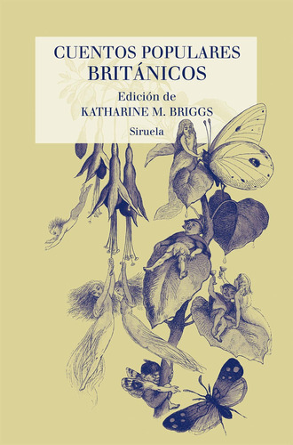 Cuentos Populares Británicos. Katherine M. Briggs