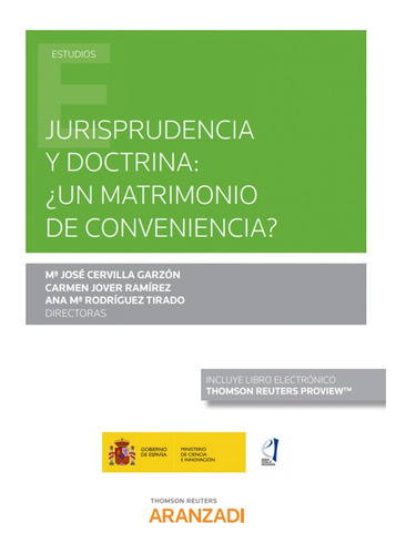 Jurisprudencia Y Doctrina: ¿un Matrimonio De Conveniencia? (