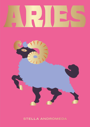 Aries. Signos Del Zodíaco - Stella Andromeda