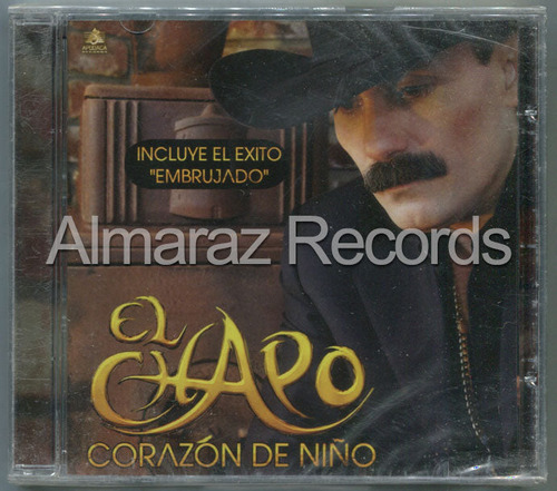 El Chapo De Sinaloa Corazon De Niño Cd