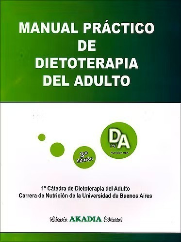 Manual Práctico De Dietoterapía En El Adulto