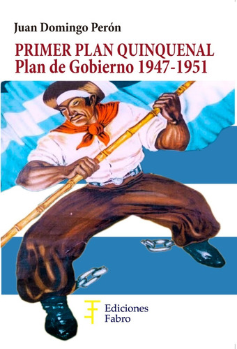 Imagen 1 de 2 de Primer Plan Quinquenal - Ed Fabro