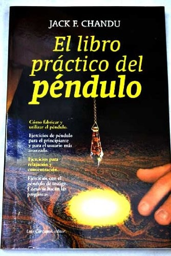Libro Practico Del Pendulo, El - Chandu, Jack F