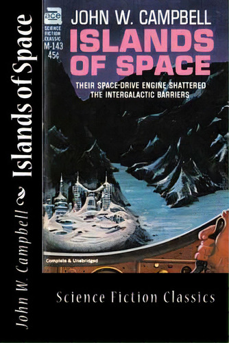 Islands Of Space, De Campbell, John W.. Editorial Createspace, Tapa Blanda En Inglés