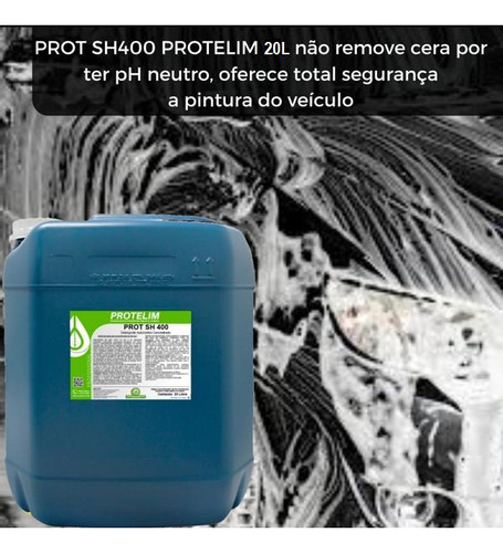 Detergente Shampoo Auto Concentrado Prot Sh 400 Protelim 20l